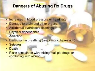 Dangers of Abusing Rx Drugs