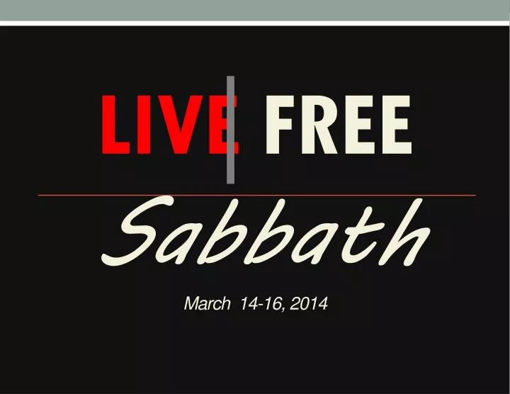 sabbath march 14 16 2014