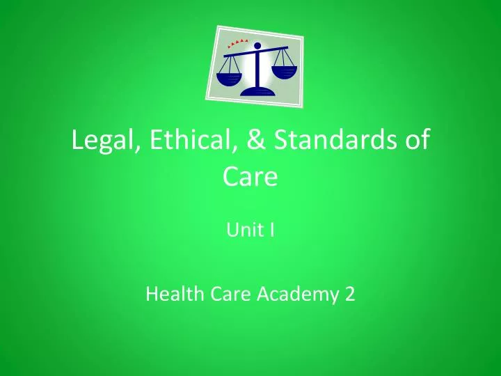 legal ethical standards of care