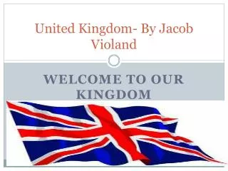 United Kingdom- By Jacob Violand