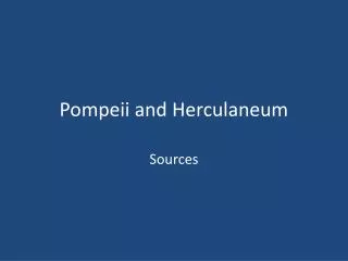 Pompeii and Herculaneum