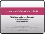 Lessons from Catalonia and Spain
