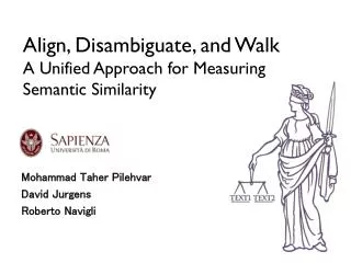 Align, Disambiguate, and Walk A Unified Approach for Measuring Semantic Similarity
