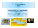 THE MEDITERRANEAN DIET - slide 1