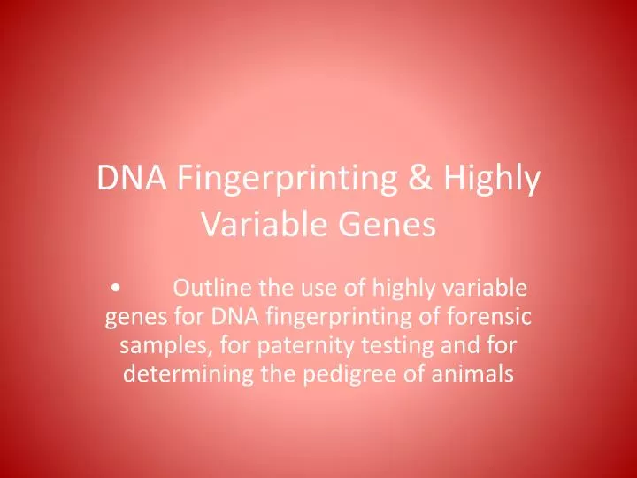 dna fingerprinting highly variable genes