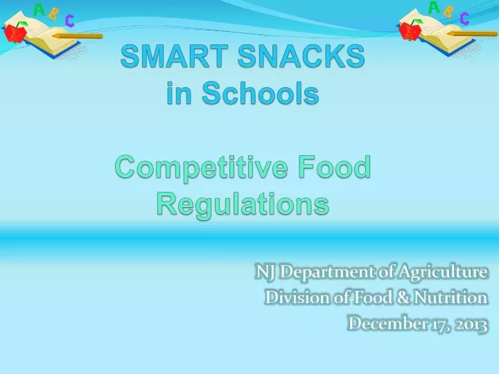 smart snacks in schools competitive food regulations