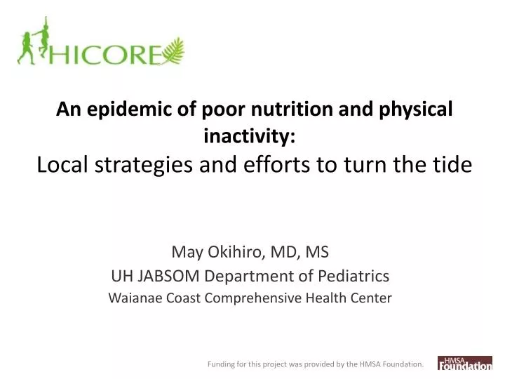 an epidemic of poor nutrition and physical inactivity local strategies and efforts to turn the tide