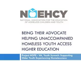 Being Their Advocate Helping Unaccompanied Homeless Youth Access Higher Education