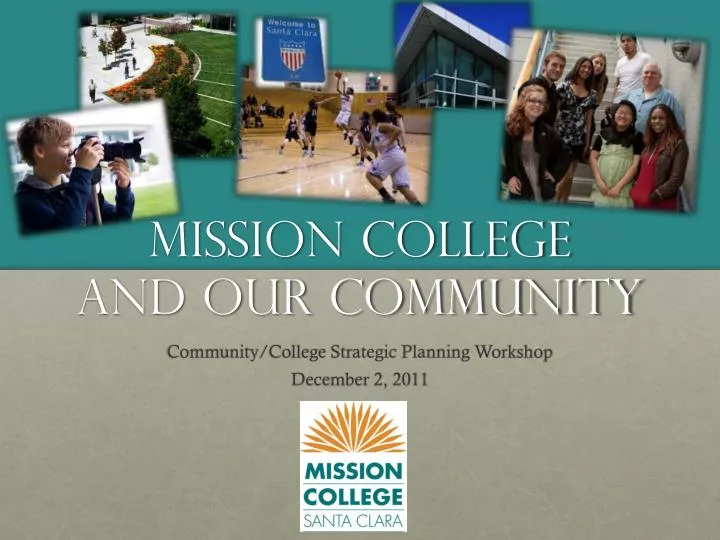 mission college and our community