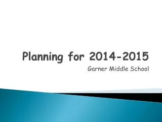 Planning for 2014-2015