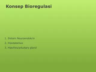 Konsep Bioregulasi