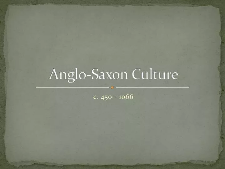 anglo saxon culture