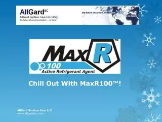 Chill Out With MaxR100™!