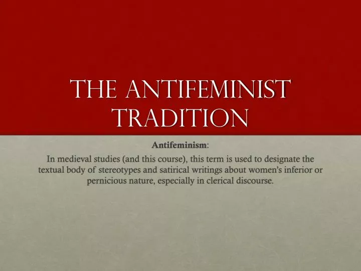 the antifeminist tradition