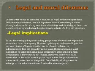 Legal and moral dilemmas