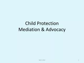 Child Protection Mediation &amp; Advocacy
