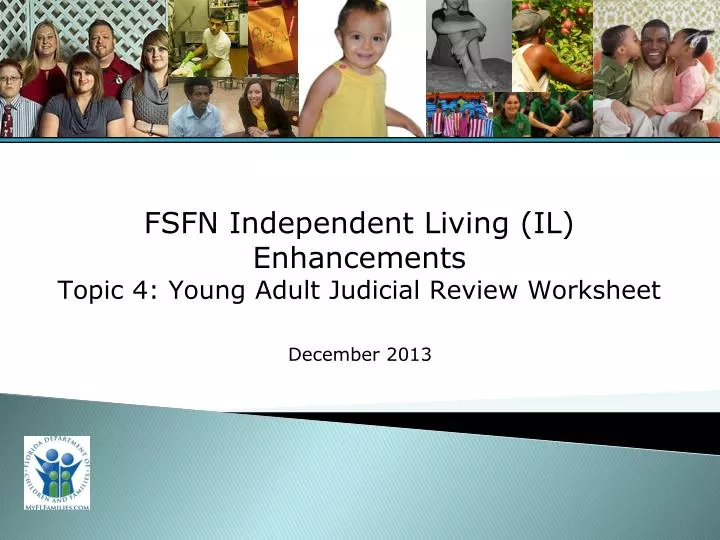 fsfn independent living il enhancements topic 4 young adult judicial review worksheet