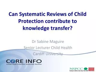 Can Systematic Reviews of Child Protection contribute to knowledge transfer?