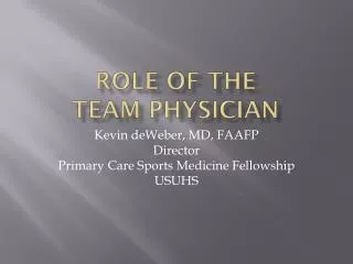 Role of the Team Physician