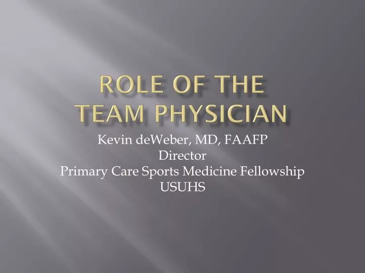role of the team physician