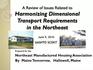 A Review of Issues Related to Harmonizing Dimensional Transport Requirements in the Northeast