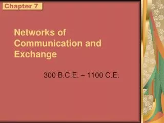 Networks of Communication and Exchange