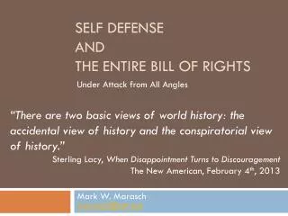 Self defense and The entire bill of rights