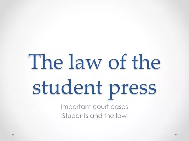the law of the student press