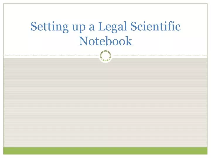 setting up a legal scientific notebook