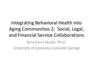 Integrating Behavioral Health into Aging Communities 2: Social, Legal, and Financial Service Collaborations