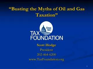 “Busting the Myths of Oil and Gas Taxation”