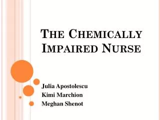 The Chemically Impaired Nurse