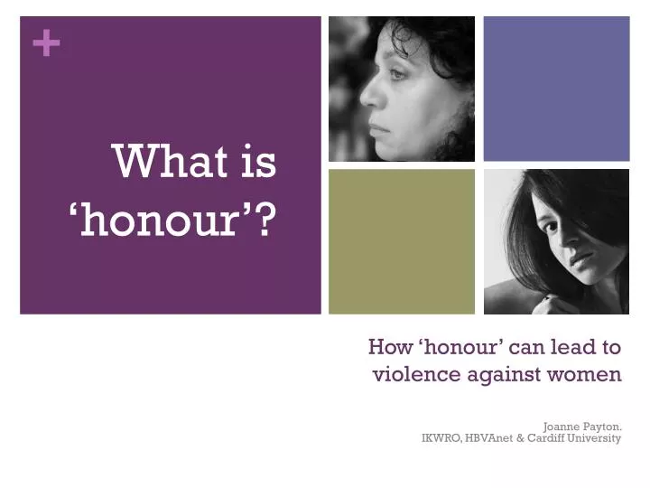 how honour can lead to violence against women