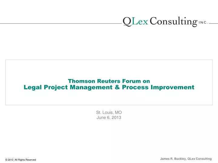 thomson reuters forum on legal project management process improvement