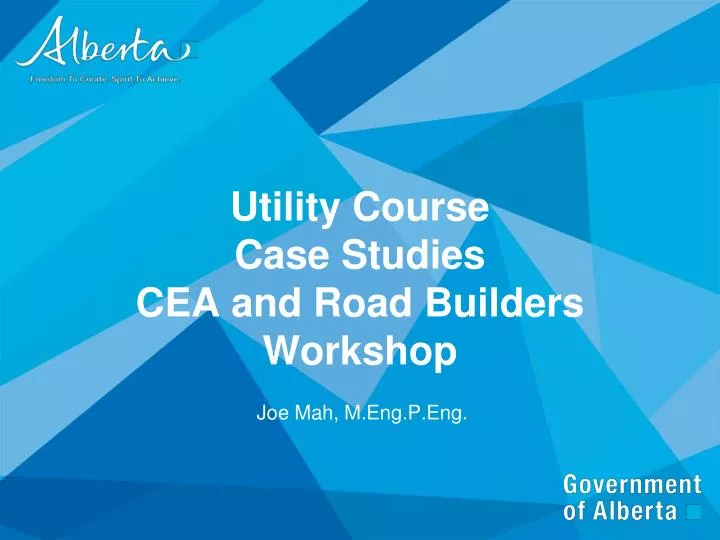 utility course case studies cea and road builders workshop