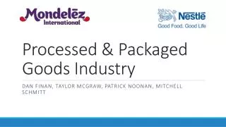 Processed &amp; Packaged Goods Industry
