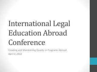 International Legal Education Abroad Conference