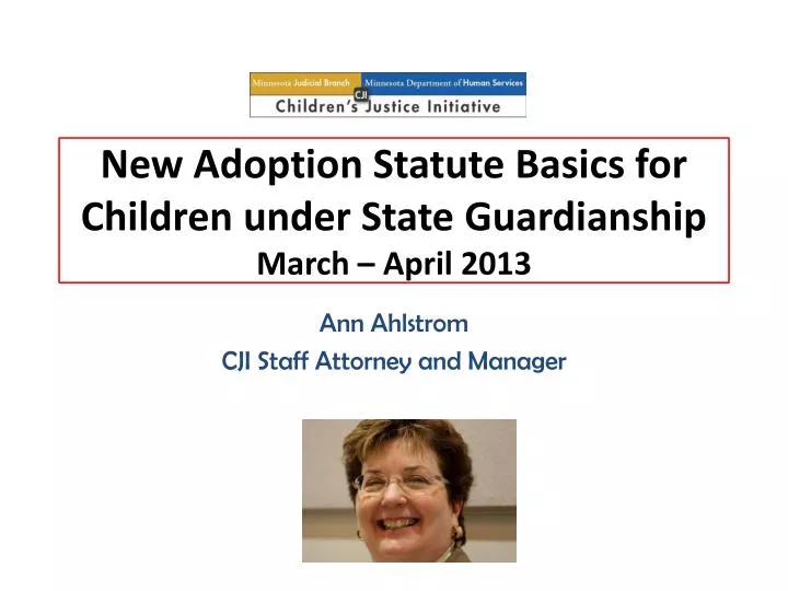 new adoption statute basics for children under state guardianship march april 2013