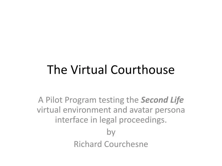 the virtual courthouse