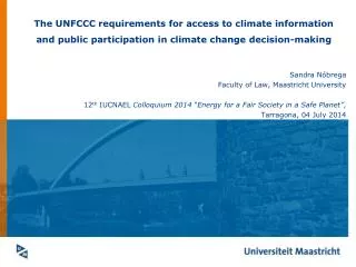 The UNFCCC requirements for access to climate information and public participation in climate change decision-making
