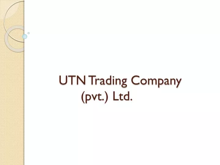 utn trading company pvt ltd