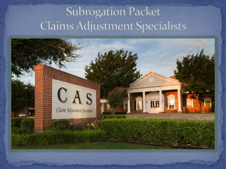 subrogation packet claims adjustment specialists