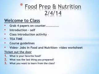 Food Prep &amp; Nutrition 2/4/14