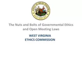 The Nuts and Bolts of Governmental Ethics and Open Meeting Laws