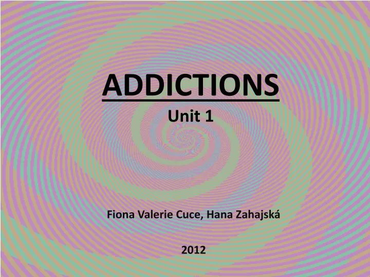 addictions unit 1