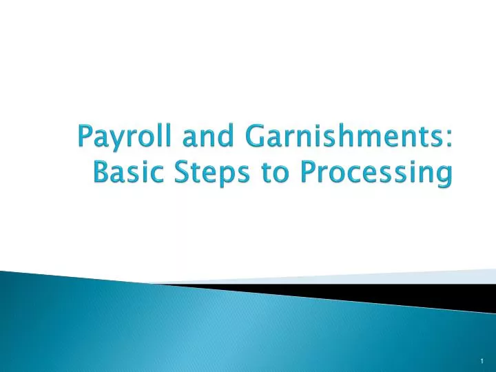 payroll and garnishments basic steps to processing