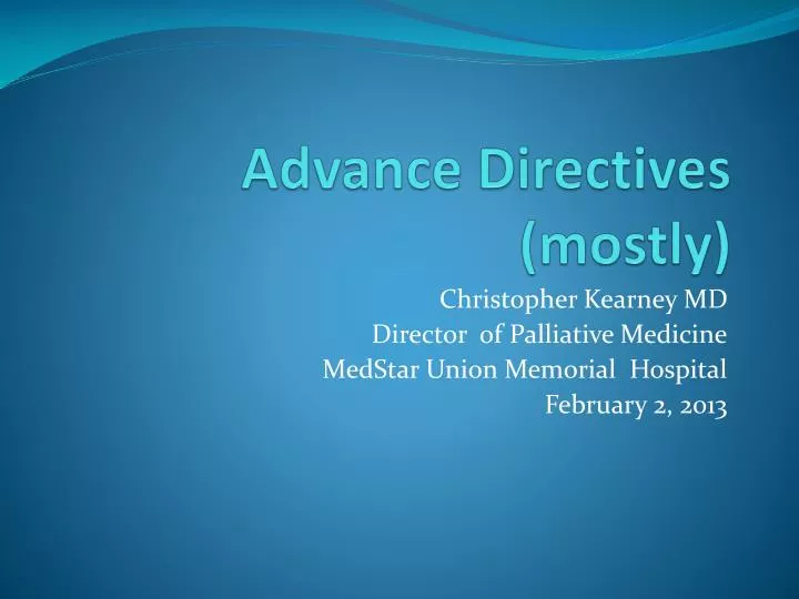 advance directives mostly