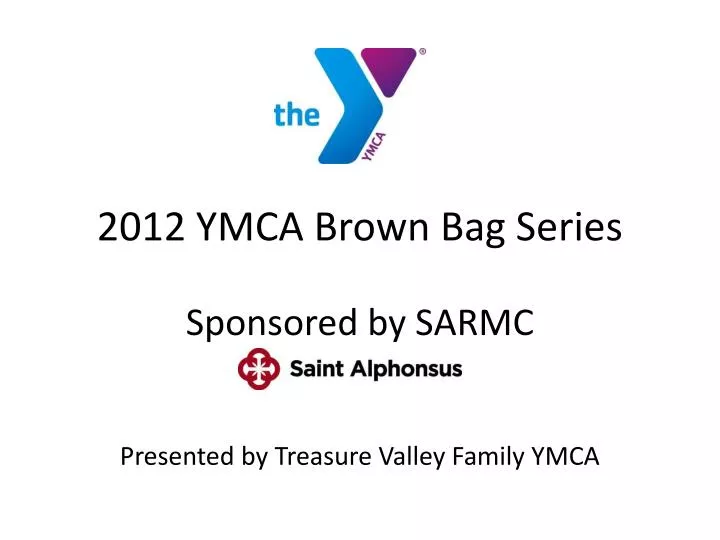 2012 ymca brown bag series