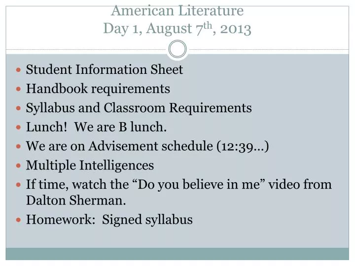 american literature day 1 august 7 th 2013