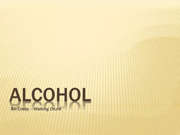 alcohol